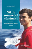 Nikdy som nebol šťastnejší: Pedro Ballester Arenas Nikdy som nebol šťastnejší: Pedro Ballester Arenas