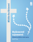 Ružencové tajomstvá Ružencové tajomstvá