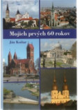 Mojich prvých 60 rokov Mojich prvých 60 rokov