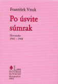 Po úsvite súmrak Po úsvite súmrak
