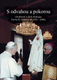 S odvahou a pokorou S odvahou a pokorou