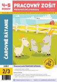 Čarovné rátanie - pracovný zošit 2/3 pre 4-5 ročných Čarovné rátanie - pracovný zošit 2/3 pre 4-5 ročných