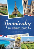 Spomienky na Francúzsko Spomienky na Francúzsko