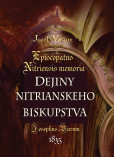 Dejiny nitrianskeho biskupstva Dejiny nitrianskeho biskupstva