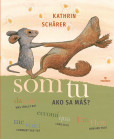 Som tu Ako sa máš? Som tu Ako sa máš?