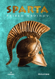 Sparta. Príbeh hrdinov Sparta. Príbeh hrdinov