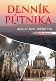 Denník pútnika /Zem, po ktorej kráčal Boh/ Denník pútnika /Zem, po ktorej kráčal Boh/