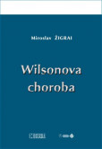 Wilsonova choroba Wilsonova choroba