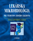 Lekárska mikrobiológia pre študentov zubného lekárstva Lekárska mikrobiológia pre študentov zubného lekárstva