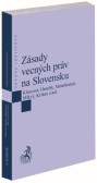 Zásady vecných práv na Slovensku Zásady vecných práv na Slovensku