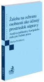 Žaloba na ochranu osobnosti ako účinný prostriedok nápravy