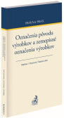 Označenia pôvodu výrobkov a zemepisné označenia výrobkov