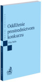 Oddlženie prostredníctvom konkurzu Oddlženie prostredníctvom konkurzu