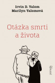 Otázka smrti a života Otázka smrti a života