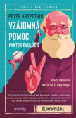 Vzájomná pomoc: faktor evolúcie Vzájomná pomoc: faktor evolúcie
