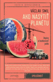 Ako nasýtiť planétu Ako nasýtiť planétu