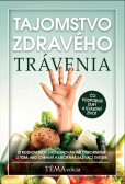 Tajomstvo zdravého trávenia Tajomstvo zdravého trávenia