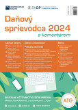 Daňový sprievodca 2024 s komentárom Daňový sprievodca 2024 s komentárom