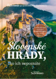 Slovenské hrady, ako ich nepoznáte Slovenské hrady, ako ich nepoznáte