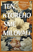 Ten, ktorého sme milovali Ten, ktorého sme milovali