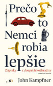 Prečo to Nemci robia lepšie Prečo to Nemci robia lepšie
