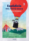 ExpEdícia 5. Biológia a geografia - Pracovný zošit 3 (2 doplnené vydanie) ExpEdícia 5. Biológia a geografia - Pracovný zošit 3 (2 doplnené vydanie)