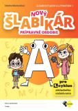Nový šlabikár A -  prípravné obdobie. Slovenský jazyk a literatúra 1