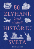 50 zlyhaní, ktoré utvárali históriu sveta