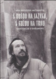 S dušou na jazyku, s kožou na trhu S dušou na jazyku, s kožou na trhu