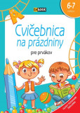 Cvičebnica na prázdniny pre prvákov Cvičebnica na prázdniny pre prvákov