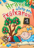 Hravé úlohy pre škôlkárov 1. (2.vydanie) Hravé úlohy pre škôlkárov 1. (2.vydanie)