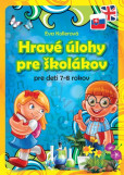Hravé úlohy školákov 7-8 rokov Hravé úlohy školákov 7-8 rokov