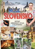 Moje Slovensko (4.vyd.) Moje Slovensko (4.vyd.)