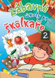 Zábavné úkoly pro škôlkaře 2. (2.vyd.) Zábavné úkoly pro škôlkaře 2. (2.vyd.)