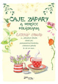 Čaje, zápary a horúce poláskania Čaje, zápary a horúce poláskania
