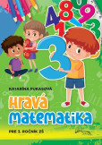 Hravá matematika pre 3. ročník ZŠ Hravá matematika pre 3. ročník ZŠ