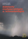 Základy meteorológie a klimatológie Základy meteorológie a klimatológie