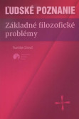Ľudské poznanie Ľudské poznanie