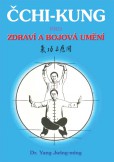 Čchi-kung pro zdraví a bojová umění Čchi-kung pro zdraví a bojová umění