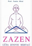 Zazen - léčba zenovou meditací Zazen - léčba zenovou meditací