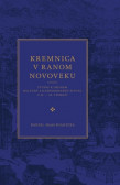 Kremnica v ranom novoveku Kremnica v ranom novoveku