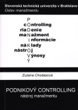 Podnikový controlling - nástroje manažmentu Podnikový controlling - nástroje manažmentu