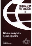 Diplomacia v ére globalizácie II Diplomacia v ére globalizácie II