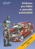 Učebnice pro řidiče a opraváře automobilů 2.vydání Učebnice pro řidiče a opraváře automobilů 2.vydání