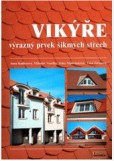 Vikýře výrazný prvek šikmých střech