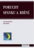 Poruchy spánku a bdění Poruchy spánku a bdění