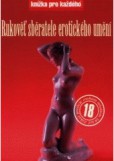 Rukověť sběratele erotického umění Rukověť sběratele erotického umění