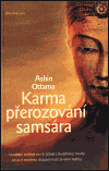Karma, přerozování, samsára Karma, přerozování, samsára
