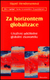 Za horizontem globalizace Za horizontem globalizace