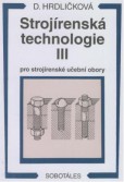 Strojírenská technologie III pro strojírenské učební obory